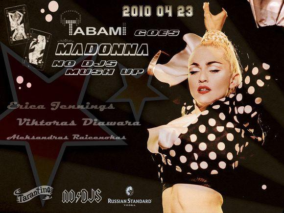 Į sceną grįžta „Tabamo goes Madonna“.