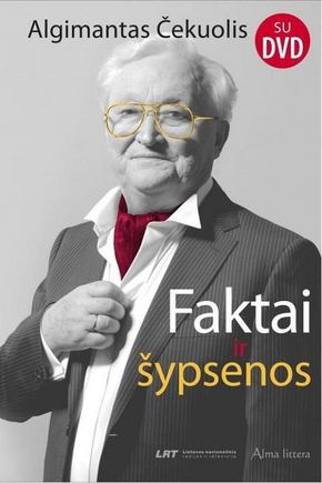Algimanto Čekuolio knyga „Faktai ir šypsenos“