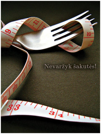 Justina Vadluga/Nevaržyk šakutės!